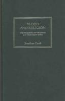Cover of: Blood and Religion: The Unmasking of the Jewish and Democratic State