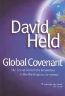Cover of: Global Covenant: The Social Democratic Alternative to the Washington Consensus