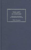Cover of: The Left In History by Willie Thompson
