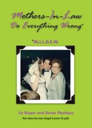 Cover of: Mothers-In-Law Do Everything Wrong: M.I.L.D.E.W.