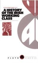 Cover of: history of the Irish working class | Peter Berresford Ellis