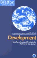 Cover of: Development: New Paradigms and Principles for the Twenty-First Century (Rethinking Bretton Woods, V. 2)