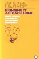 Cover of: Bringing it all back home by Harriet Fraad