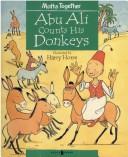 Abu Ali counts his donkeys by D.V. Woerhom, Dorothy O.Van Woerhom, Dorothy van Woerhom