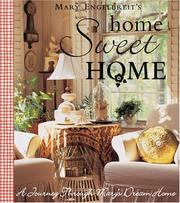 Cover of: Home Sweet Home: A Journey Through Mary's Dream Home