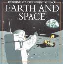 Cover of: Earth and Space (Starting Point Science Series) by Susan Mayes, Sophy Tahta