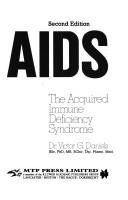 Cover of: A.I.D.S. the Acquired Immune Deficiency Syndrome | V.G. Daniels