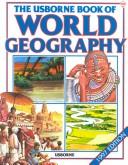 Cover of: The Usborne Book of World Geography With World Atlas | Jenny Tyler