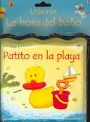 Cover of: Patito En La Playa/duck By The Sea Bath Book