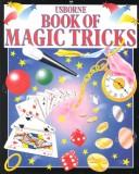 Cover of: Usborne book of magic tricks