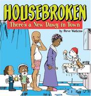 Cover of: Housebroken, there's a new dawg in town