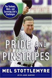 Cover of: Pride and Pinstripes: The Yankees, Mets, and Surviving Life's Challenges