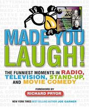 Cover of: Made you laugh!: the funniest moments in radio, television, stand-up, and movie comedy