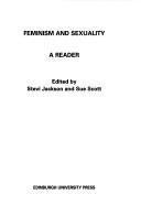 Cover of: Feminism and Sexuality by Stevi Jackson, Sue Scott, Various