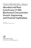 Cover of: Microbial and Plant Cytochromes P-450: Biochemical Characteristics Genetic Engineering and Practical Implications (Frontiers in Biotransformation, V)