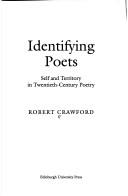 Identifying poets by Crawford, Robert, Robert Crawford