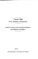 Cover of: Vienna 1900: from Altenberg to Wittgenstein