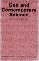 Cover of: God and contemporary science by Philip Clayton, Philip Clayton