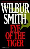 Cover of: The Eye of the Tiger | Wilbur Smith