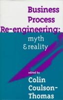 Cover of: Business Process Re-Engineering by Colin Coulson-Thomas