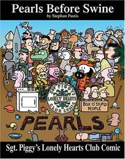 Cover of: Sgt. Piggy's lonely hearts club comic: a Pearls before swine treasury