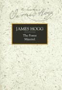 Cover of: The Forest Minstrel (Collected Works of James Hogg)