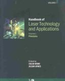 Cover of: Handbook of Laser Technology and Applications, Volume 1 by 