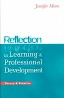 Reflection in learning and professional development by Jenny Moon