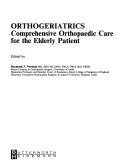 Cover of: Orthogeriatrics: Comprehensive Orthopedic Care for the Elderly Patient