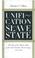 Cover of: Unification of a Slave State