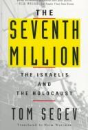 Cover of: The Seventh Million by Tom Segev
