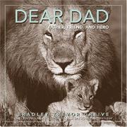 Cover of: Dear dad: father, friend, and hero