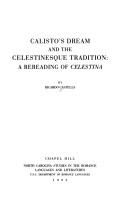Calisto's dream and the Celestinesque tradition by Ricardo Castells