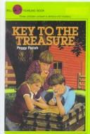 Cover of: Key to the Treasure by Peggy Parish, Peggy Parish