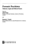 Cover of: Forensic Psychiatry: Clinical, Legal and Ethical Issues