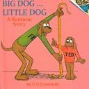 Cover of: Big Dog...Little Dog by P. D. Eastman