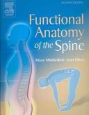 Functional anatomy of the spine by Alison Middleditch, Jean Oliver