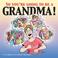 Cover of: So you're going to be a grandma!