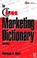 Cover of: The CIM Marketing Dictionary