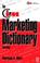 Cover of: The CIM marketing dictionary