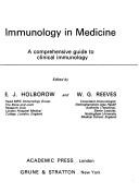 Cover of: Immunology in medicine by edited by E. J. Holborow and W. G. Reeves.