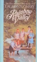Cover of: Rainbow Valley (Anne of Green Gables Novels)