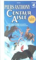 Cover of: Centaur Aisle (Xanth Novels) by Piers Anthony