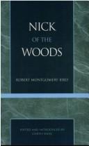 Cover of: Nick of the Woods by Robert M. Bird