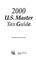 Cover of: 2000 U. S. Master Tax Guide W/ Federal Taxation Refresher Course 