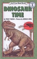 Cover of: Dinosaur Time by Peggy Parish