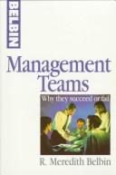 Cover of: Management teams: why they succeed or fail