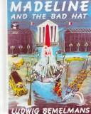 Cover of: Madeline and the Bad Hat (Picture Puffin Books) by Ludwig Bemelmans, Ludwig Bemelmans