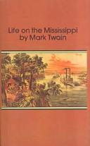 Cover of: Life on the Mississippi (Bantam Classics) by Mark Twain