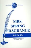 Cover of: Mrs. Spring Fragrance | Far Sui Sin